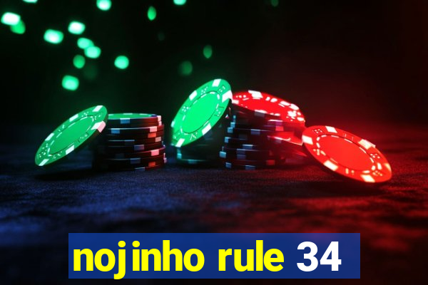 nojinho rule 34